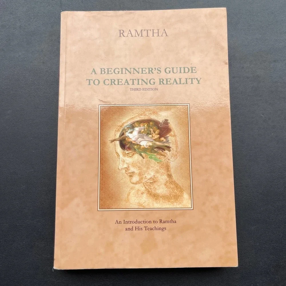Ramtha A begginer's Guide to Creating Reality Third Edition